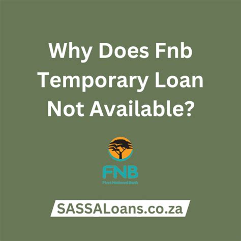 Temporary Loan Fnb